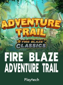 Game Fire Blaze Adventure Trail dengan RTP Tinggi dan Fitur Menarik